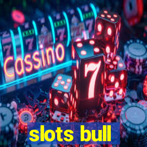 slots bull